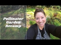 Redesigning My Native Pollinator Garden Beds!