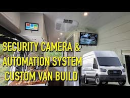 DIY Security Camera Lighting & Automation System For Your Custom Camper Van Build