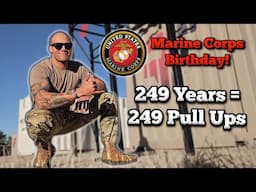 Doing 249 Pull Ups for the 249th Marine Corps Birthday!