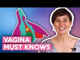 SMELLS, FLUIDS, and HYGIENE | 14 Vagina Facts You Need to Know