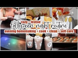 🎃*cozy & festive* FALLOWEEN NIGHT ROUTINE // evening homemaking + cook + clean with me + self care