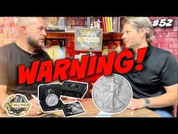 WARNING: Buy THESE Silver and Gold Products At Your Own RISK! | The Exchange Podcast | EP. 52