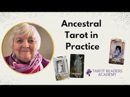 New Course 🕯️ Ancestral Tarot in Practice Video 🕯️ Course Overview and FB Live on Ancestor Work 🕯️