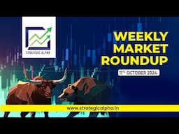 Weekly Roundup 2024 October 11 | Strategic Alpha