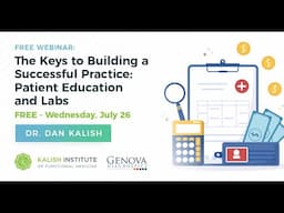 The Keys to Building a Successful Practice: Patient Education and Labs