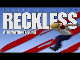 Reckless - A Tommyinnit Song (Dream SMP)