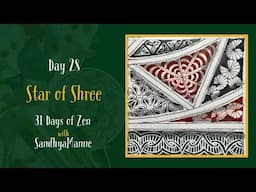 Day 28 of STAR OF SHREE with String 28, 31 Days of Zen!