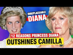 12 Reasons Princess Diana Outshined Camilla in Every Way 👑✨