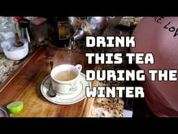 You Should be drinking this Tea throughout the Winter (Fever grass Tea)