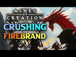 We CRUSHED Firebrand In Ashes Of Creation