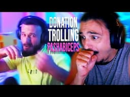 DONATION TROLLING PASHABICEPS. **funniest reaction**