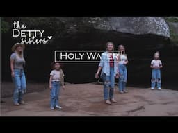 Holy Water -The Detty Sisters