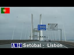 A12 Setúbal - Lisbon (Ponte Vasco da Gama)