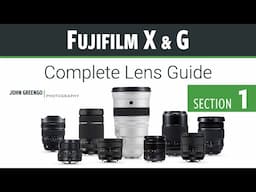 Dive into Fujifilm X & G Mount Lenses