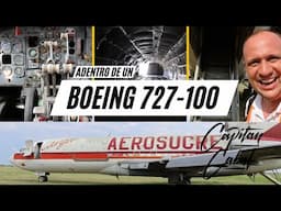 Explorando el legado: A bordo del Boeing 727-100