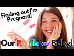 Finding out I'm Pregnant with our Rainbow Baby!!