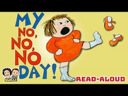 📚🚫 MY NO, NO, NO DAY!  |  Read-Aloud