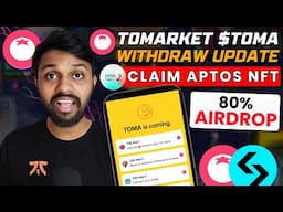 Tomarket Airdrop Update - No Listing?  | Tomarket Airdrop Withdraw? | Claim Aptos NFT