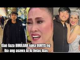 BUKING NA! Xian Gaza IBINULGAR na NAKA BUNTIS ng ibang BABAE ang asawa ni Ai-Ai Delas Alas!