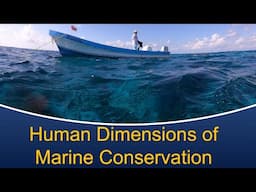 Marine Biology at Home 10: Human Dimensions of Marine Conservation