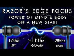 The Razor's Edge Focus - 111 Hz Gamma For Brain & Body Power