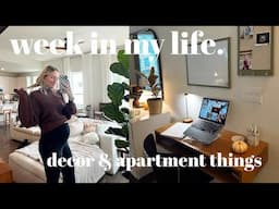 week in my life | apartment upgrades (DECOR!!), closet organization, & sourdough!