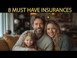 8 Insurance policies you must have