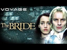 The Bride (Columbia) | Full Movie | Voyage