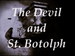 The Devil and St. Botolph