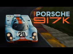 Iconic Porsche Race Car - Steve McQueen’s Porsche 917K Unleashed