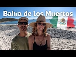 Exploring Bahía de Los Muertos, Baja California Sur!