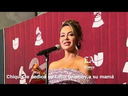 Chiquis dedica el tercer Latín Grammy a su mamá y envía mensaje a su padre