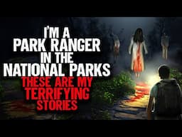 I'm A Park Ranger In The National Parks. These are My TERRIFYING Stories.