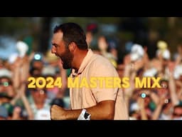 Scottie Scheffler 2024 Masters Mix | UP