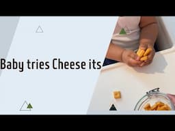 My baby tries home-made cheese its