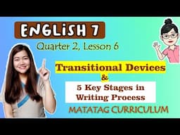 TRANSITIONAL DEVICES || GRADE 7 || MATATAG Curriculum VIDEO LESSON || QUARTER 2 | LESSON 6 | Week 6