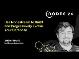 NODES 2024 - Use Nodestream to Build and Progressively Evolve Your Database