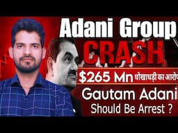 Adani Group Crash! Adani Group News Today| Adani Group Stocks | Gautam Adani $600Mn Bribery