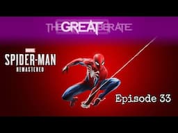 Rex plays Marvel's Spider-Man Remastered - #33 - Starting DLC #3...