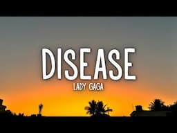 Lady Gaga - Disease (Lyrics)