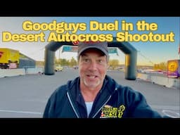 Goodguys Duel in the Desert Autocross Shootout