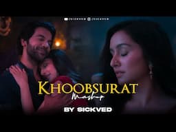 Khoobsurat Mashup 2024 | SICKVED