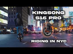 KingSong S16 Pro Review - EUC's in NYC