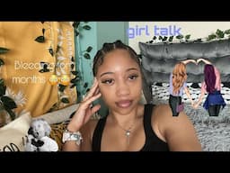 Girls Talk | Birth control& Relationships