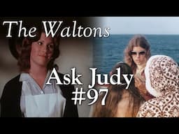 The Waltons - Ask Judy #97  - behind the scenes with Judy Norton