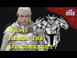 Aemon the Dragonknight