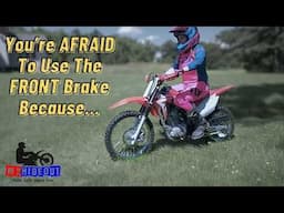 How To Use Front Brake On A Dirt Bike Without Crashing