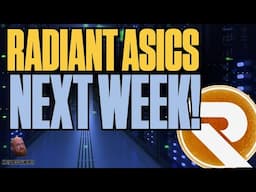 Radiant ASICS Next Week