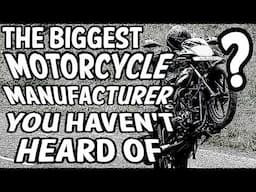 The Biggest Motorcycle Manufacturer You (May) Have Never Heard Of