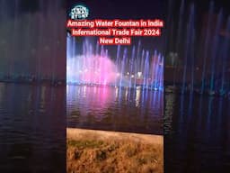 Unique Fountains in Internatonal Trade Fair 2024 New Delhi   #shorts #viral #fountain